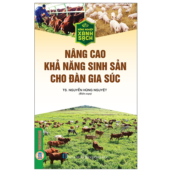 Nông Nghiệp Xanh, Sạch - Nâng Cao Khả Năng Sinh Sản Cho Đàn Gia Súc