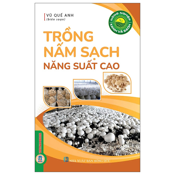 Nông Nghiệp Xanh Và Sạch - Trống Nấm Sạch Năng Suất Cao
