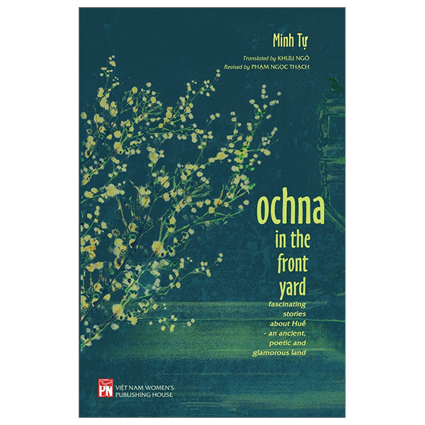 ochna in the front yard - fascinating stories about huế - an ancient, poetic and glamorous land