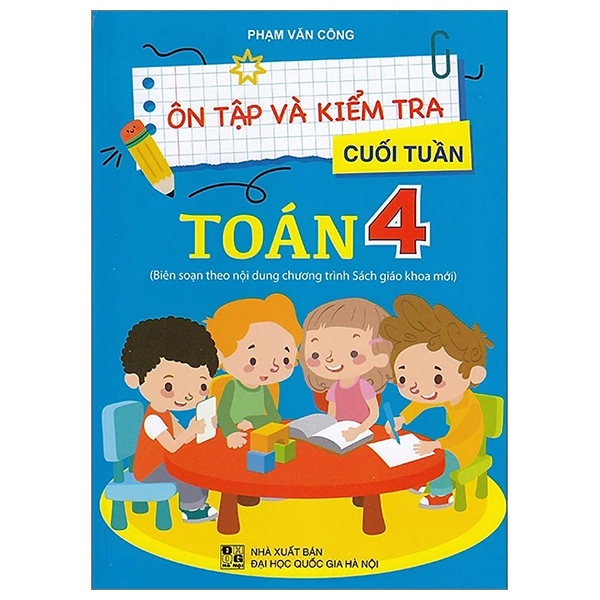 ôn tập và kiểm tra cuối tuần toán 4