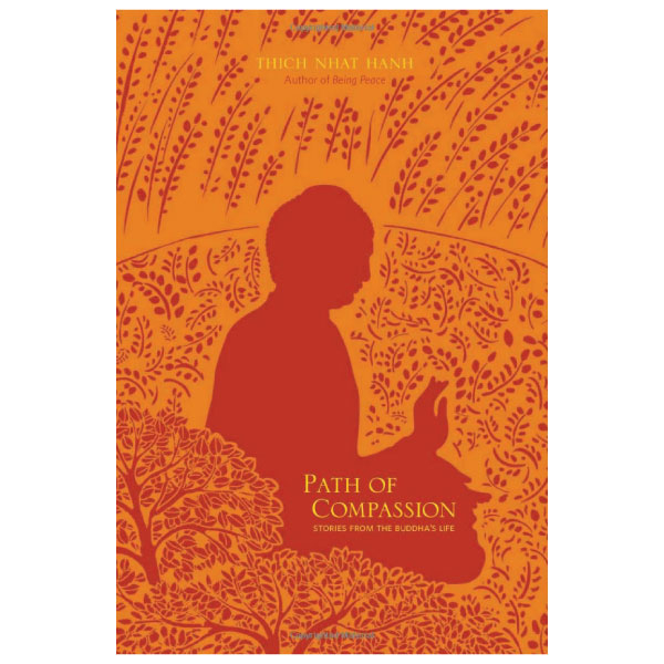 path of compassion : stories from the buddha's life