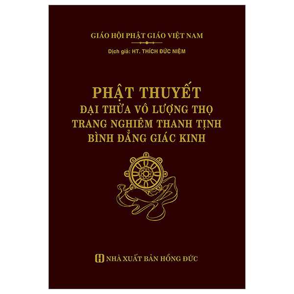 Phật Thuyết Đại Thừa Vô Lượng Thọ Trang Nghiêm Thanh Tịnh Bình Đẳng Giác Kinh - Bìa Da
