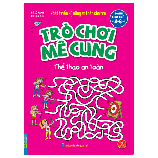 phát triển kỹ năng an toàn dành cho trẻ - trò chơi mê cung - thể thao an toàn (từ 2 - 8 tuổi)