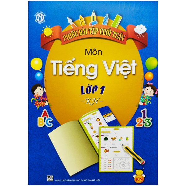 phiếu bài tập cuối tuần môn tiếng việt 1 (kết nối - 2022)