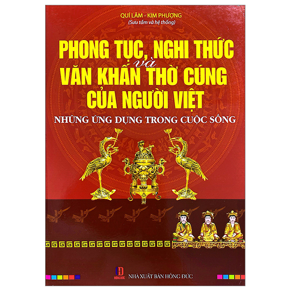 phong tục, nghi thức và văn khấn thờ cúng của người việt - những ứng dụng trong cuộc sống