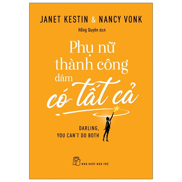 phụ nữ thành công dám có tất cả - darling, you can't do both