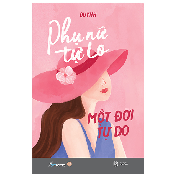 phụ nữ tự lo - một đời tự do