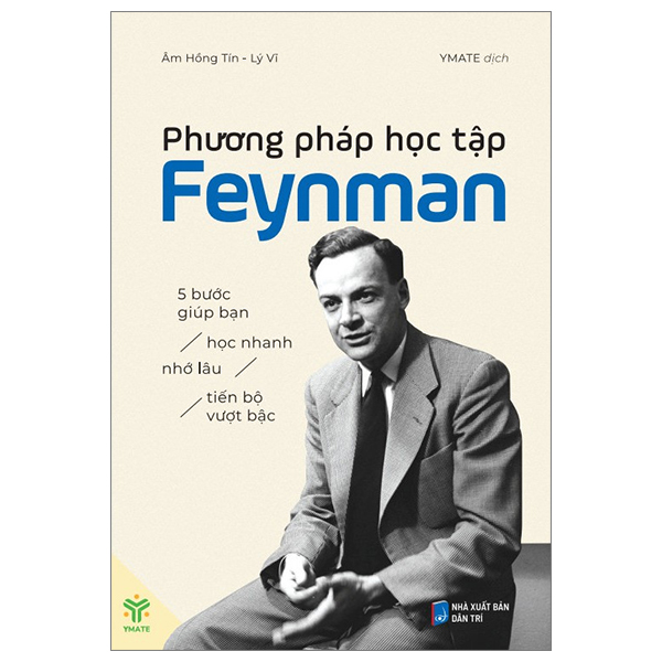 phương pháp học tập feynman - 5 bước giúp bạn học nhanh, nhớ lâu, tiến bộ vượt bậc