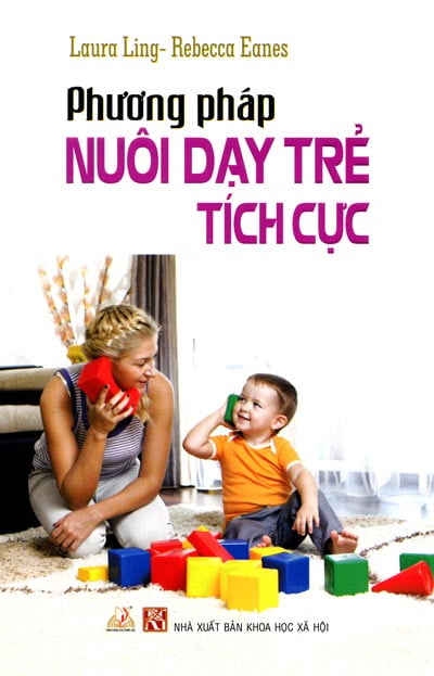 phương pháp nuôi dạy trẻ tích cực