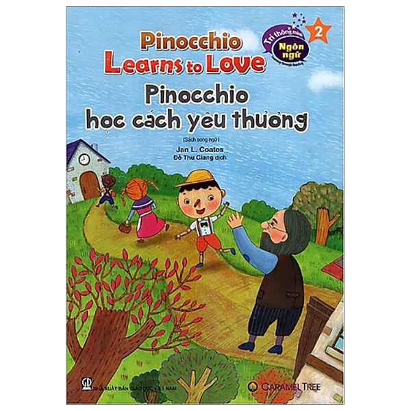 pinnocchio học cách yêu thương - pinocchio learns to love (song ngữ) - tái bản 2020