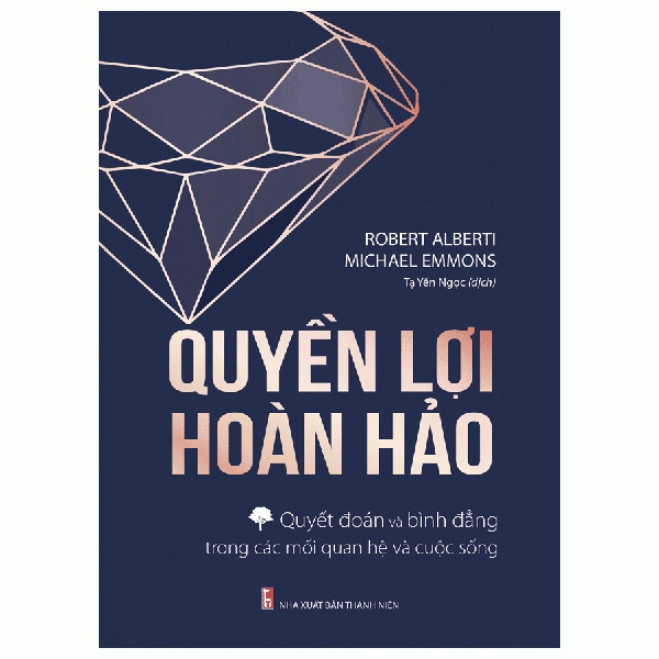 quyền lợi hoàn hảo - quyết đoán và bình đẳng trong các mối quan hệ và cuộc sống