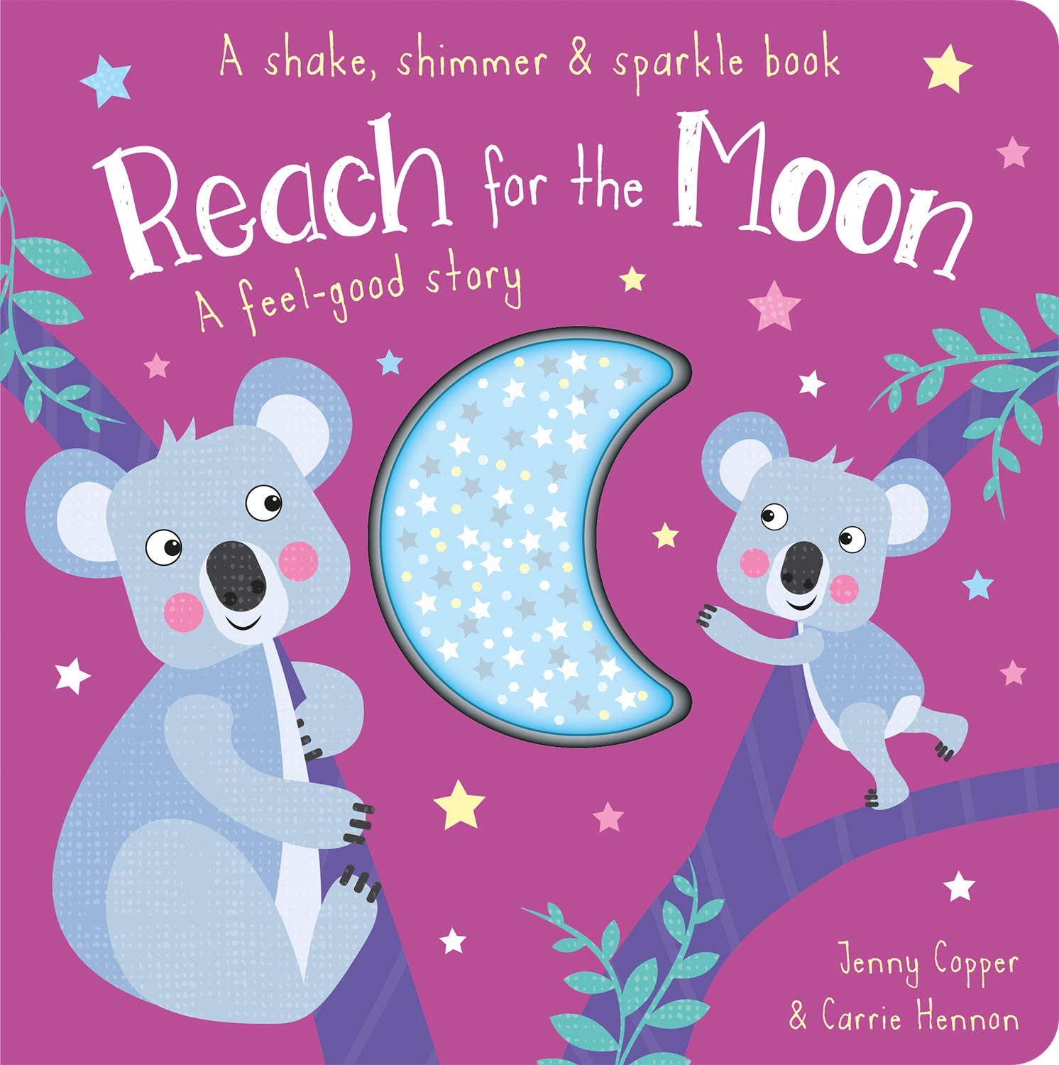 reach for the moon (a shake, shimmer & sparkle book)