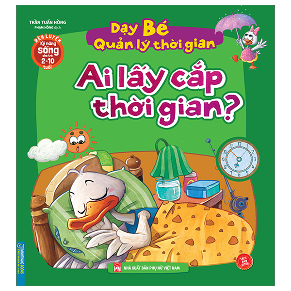 rèn luyện kỹ năng sống cho trẻ 2-10 tuổi - dạy bé quản lý thời gian - ai lấy cắp thời gian?