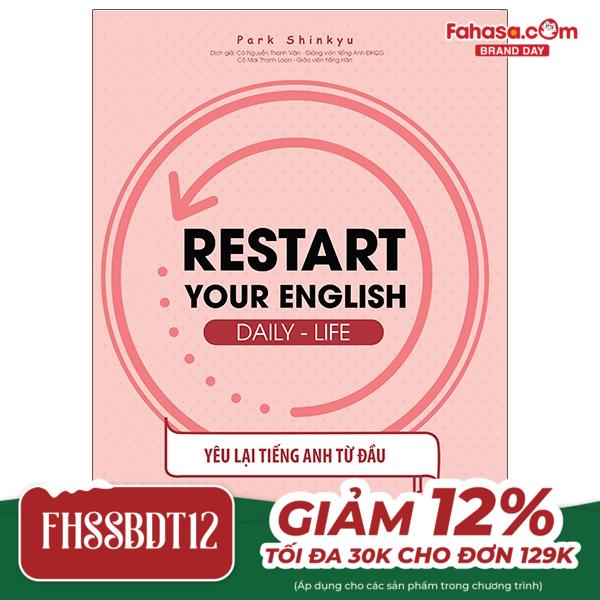 restart your english - daily life - yêu lại tiếng anh từ đầu