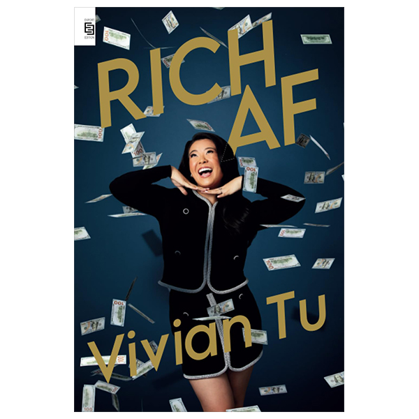 rich af - the winning money mindset that will change your life