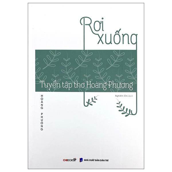 Rơi Xuống - Tuyển Tập Thơ Hoàng Phương