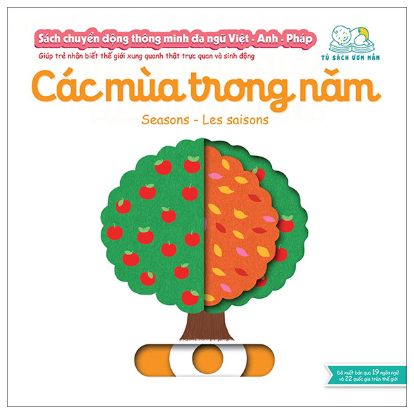 sách chuyển động thông minh đa ngữ việt - anh - pháp: các mùa trong năm - seasons - les saisons