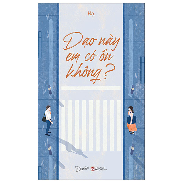 [Sách Đồng Giá 30K] Dạo Này Em Có Ổn Không?