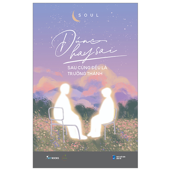 [Sách Đồng Giá 30K] Đúng Hay Sai Sau Cùng Đều Là Trưởng Thành