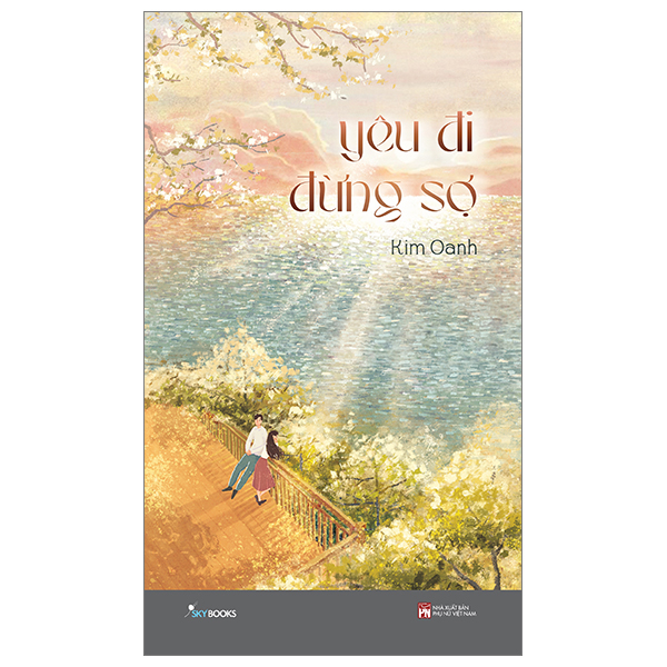[Sách Đồng Giá 30K] Yêu Đi Đừng Sợ