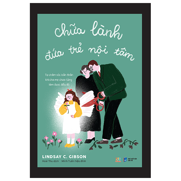 [Sách Đồng Giá 40K] Chữa Lành Đứa Trẻ Nội Tâm