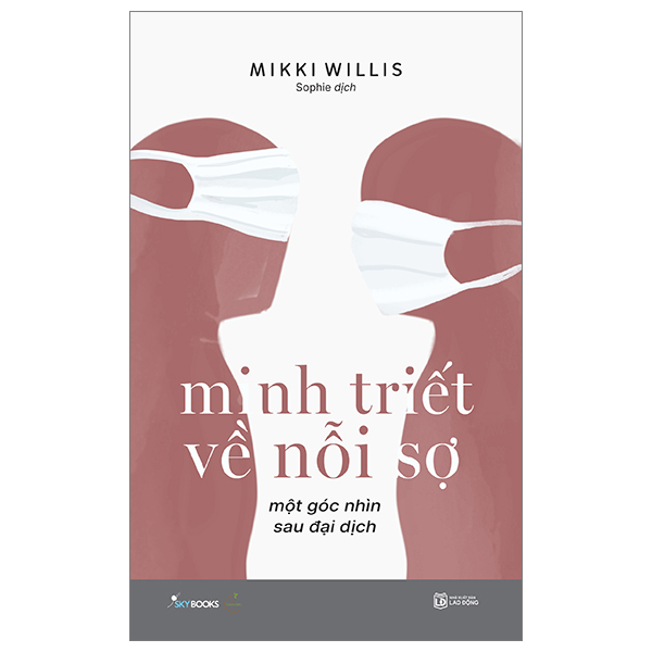 [Sách Đồng Giá 40K] Minh Triết Về Nỗi Sợ - Một Góc Nhìn Sau Đại Dịch