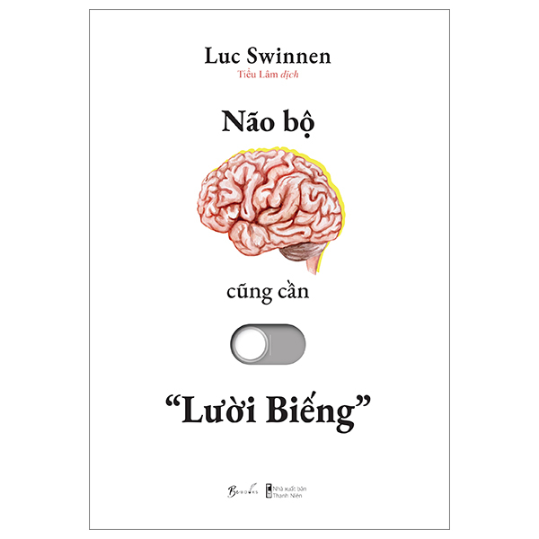 [Sách Đồng Giá 40K] Não Bộ Cũng Cần “Lười Biếng”