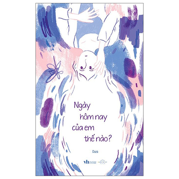 [Sách Đồng Giá 40K] Ngày Hôm Nay Của Em Thế Nào