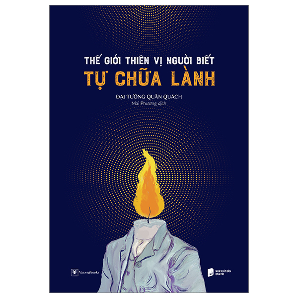 [Sách Đồng Giá 40K] Thế Giới Thiên Vị Người Biết Tự Chữa Lành