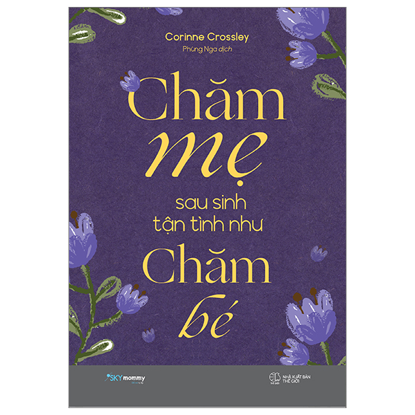 [Sách Đồng Giá 50K] Chăm Mẹ Sau Sinh Tận Tình Như Chăm Bé