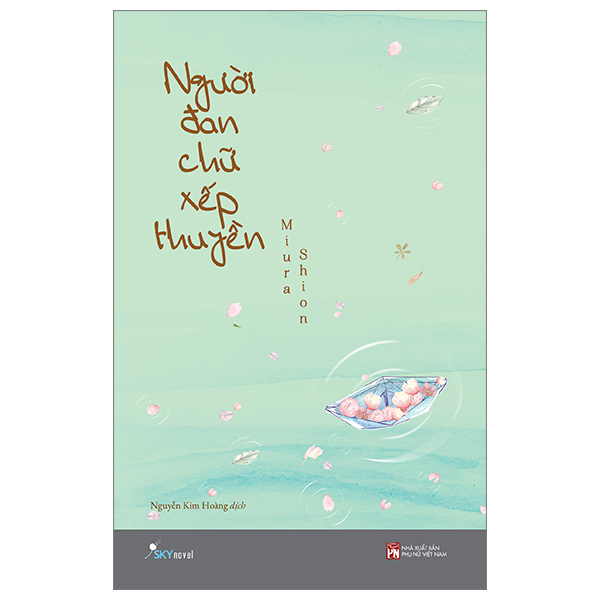 [Sách Đồng Giá 50K] Người Đan Chữ Xếp Thuyền (Tái Bản 2024)