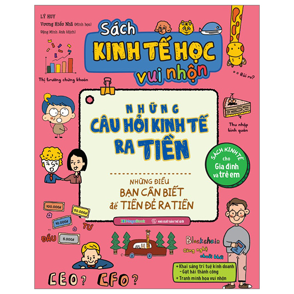 sách kinh tế học vui nhộn - những câu hỏi kinh tế ra tiền - những điều bạn cần biết để tiền đẻ ra tiền