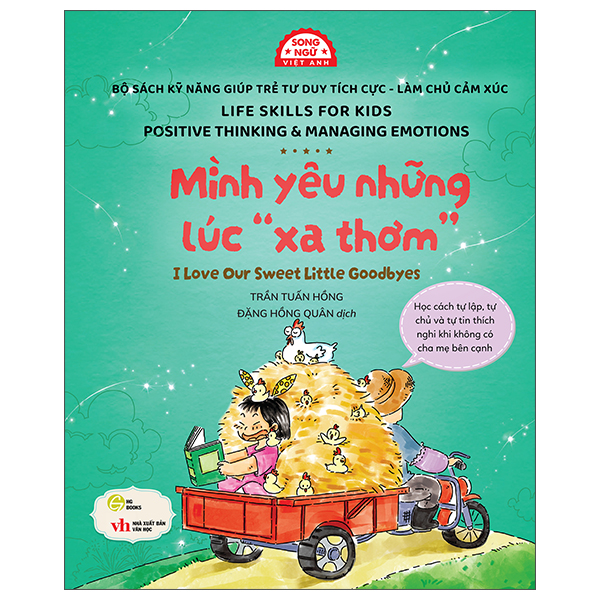 Sách Kỹ Năng Giúp Trẻ Tư Duy Tích Cực-Làm Chủ Cảm Xúc - Mình Yêu Những Lúc “Xa Thơm” - I Love Our Sweet Little Goodbyes