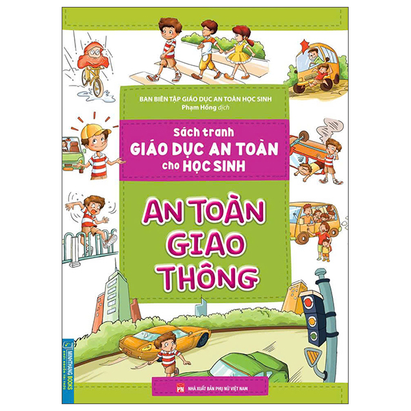 Sach Tranh Giao Duc An Toan Cho Hoc Sinh - An Toan Giao Thong