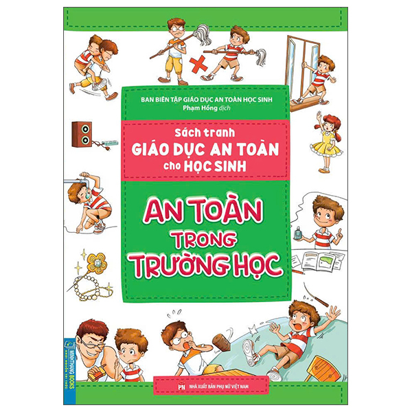 Sach Tranh Giao Duc An Toan Cho Hoc Sinh - An Toan Trong Truong Hoc