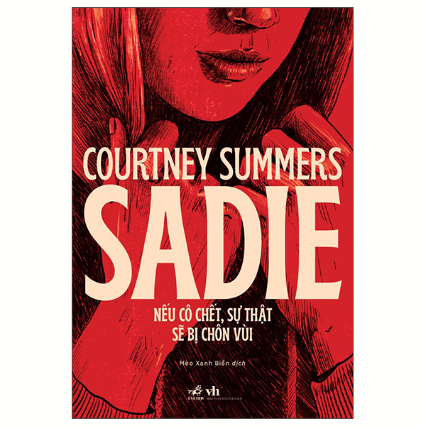Sadie - Neu Co Chet, Su That Se Bi Chon Vui