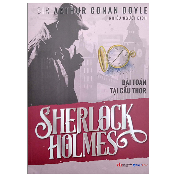 sherlock holmes - bài toán tại cầu thor