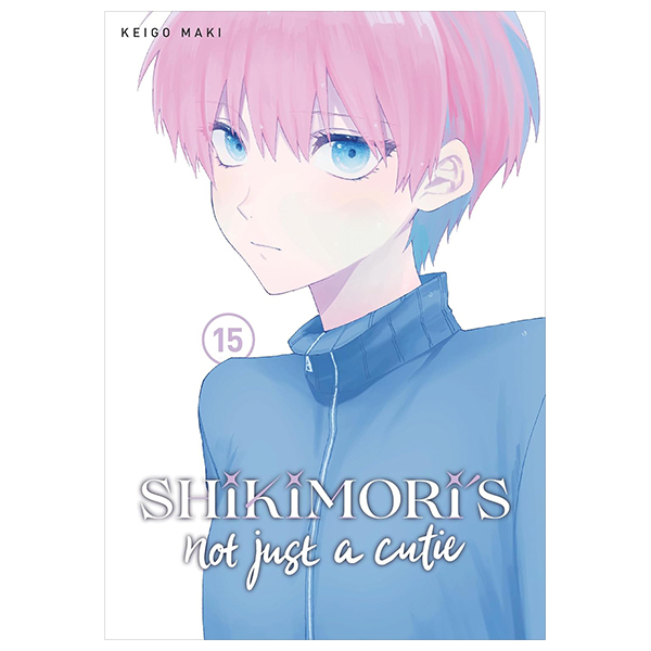 shikimori's not just a cutie 15 (english edition)