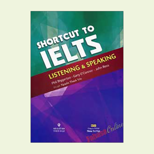 shortcut to ielts - listening & speaking (kèm cd)