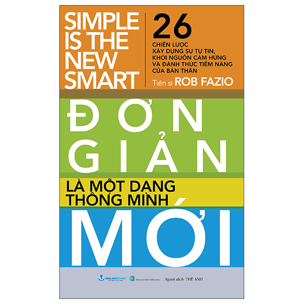 Simple Is The New Smart - Đơn Giản Là Một Dạng Thông Minh Mới