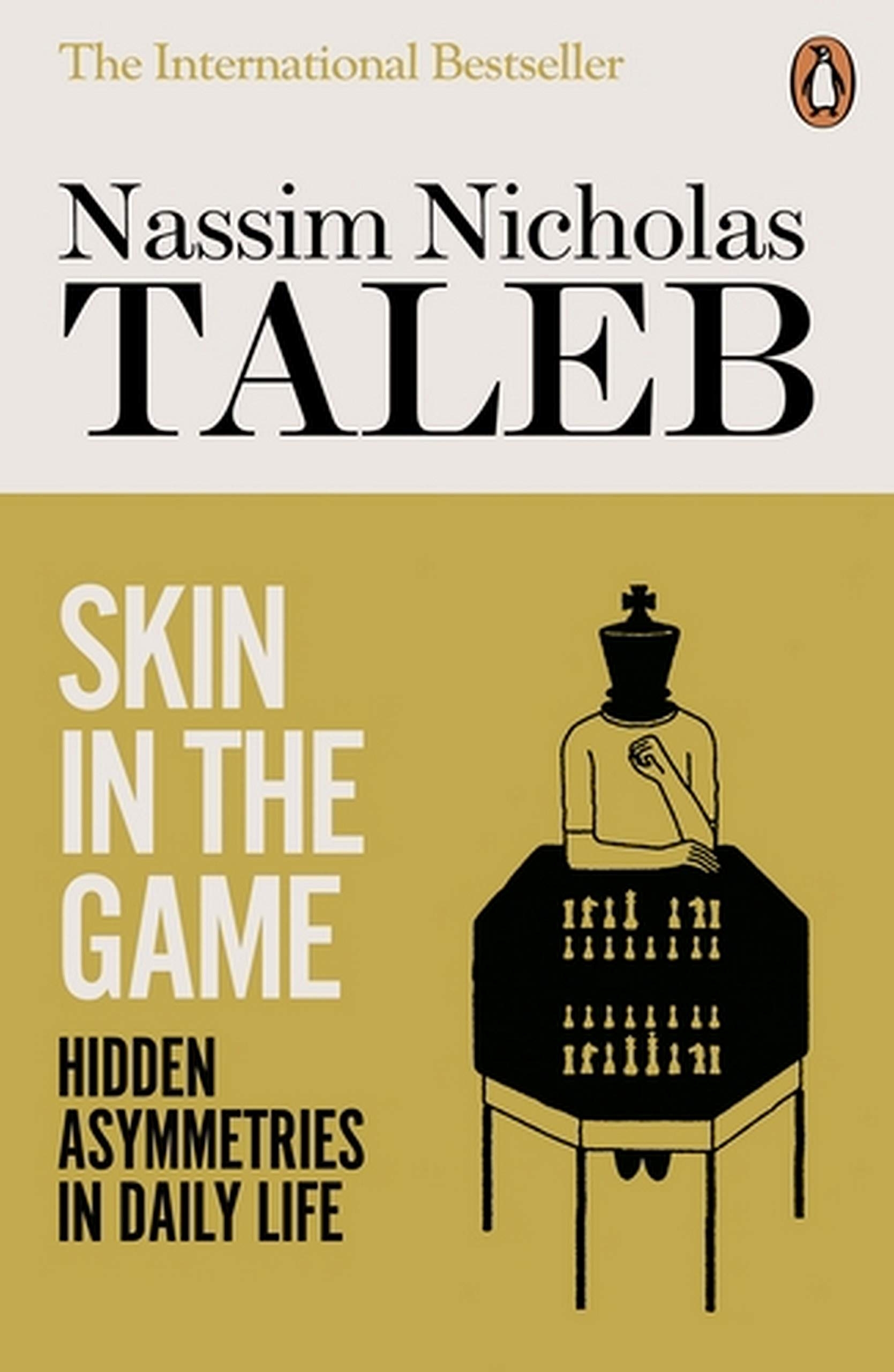 skin in the game: hidden asymmetries in daily life