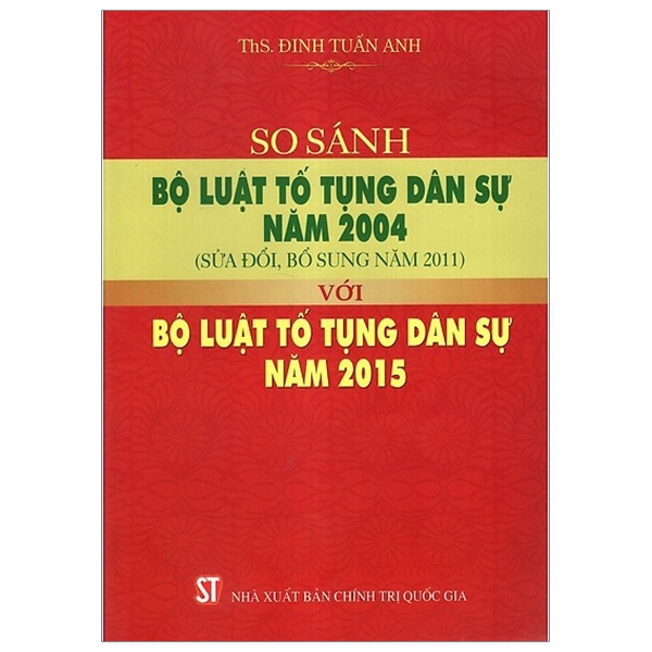 so sánh bộ luật tố tụng dân sự năm 2004 (sửa đổi, bổ sung năm 2011) với bộ luật tố tụng dân sự năm 2015