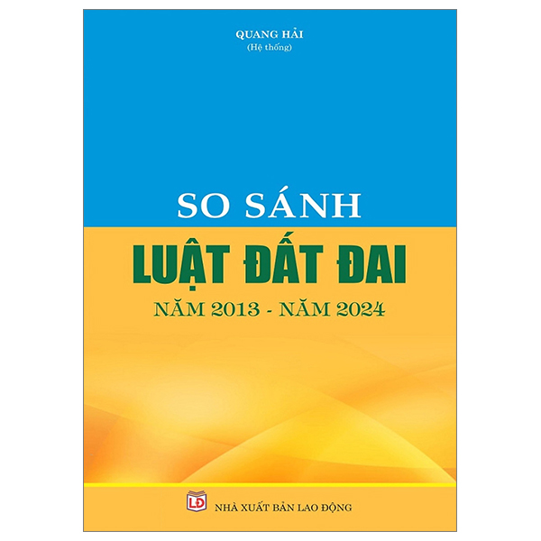 so sánh luật đất đai năm 2013 - năm 2024