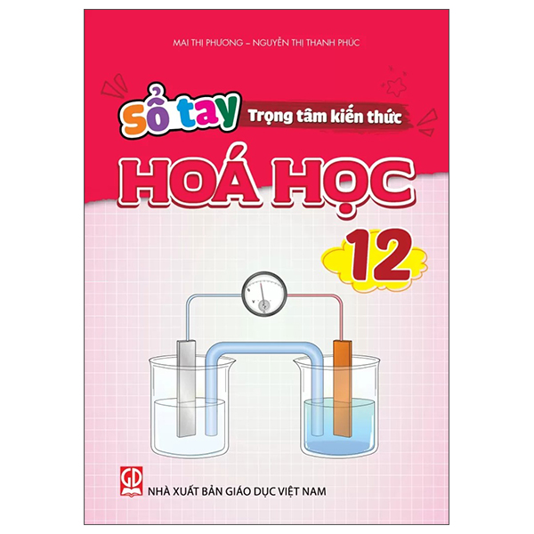 Sổ Tay Trọng Tâm Kiến Thức Hóa Học 12