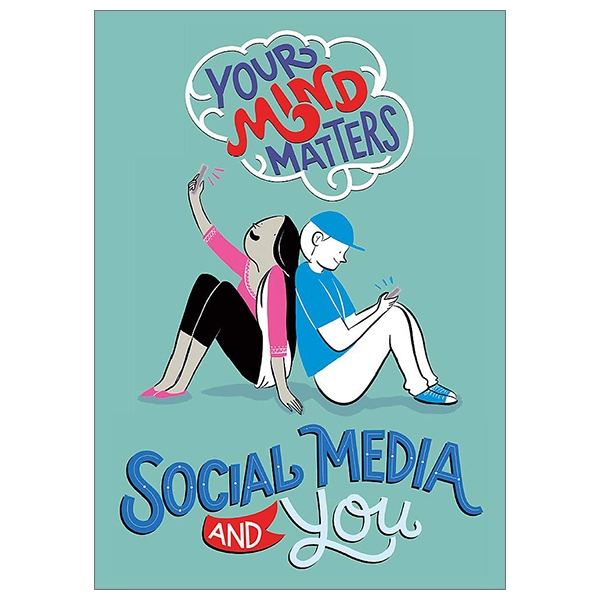 social media and you (your mind matters)