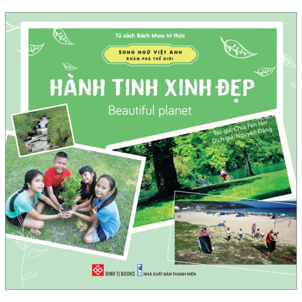 song ngữ việt anh - khám phá thế giới - hành tinh xinh đẹp - beautiful planet