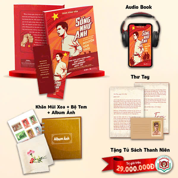 Song Nhu Anh - Anh Hung Luc Luong Vu Trang Nhan Dan Nguyen Van Troi - Ban Dac Biet - Tang Kem Dai Sach +  Bookmark + Bo Tem + Sach Audio +  Album Anh + Thu Tay + Khan Mui Xoa