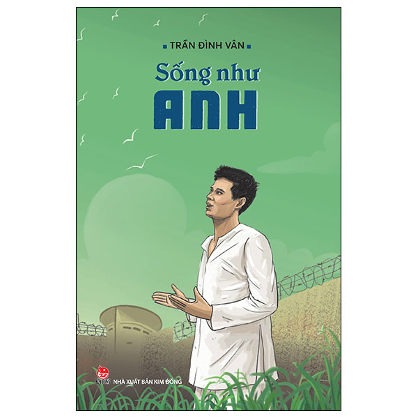 sống như anh (tái bản 2021)