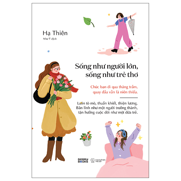 Sống Như Người Lớn, Sống Như Trẻ Thơ