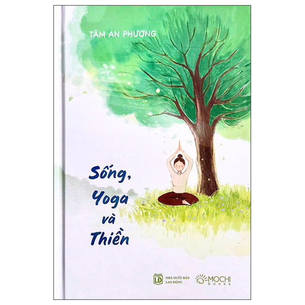 Song, Yoga Va Thien - Bia Cung